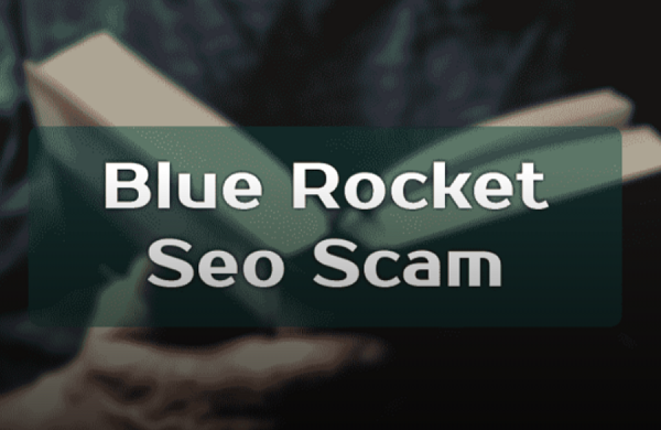 Blue Rocket SEO Scam
